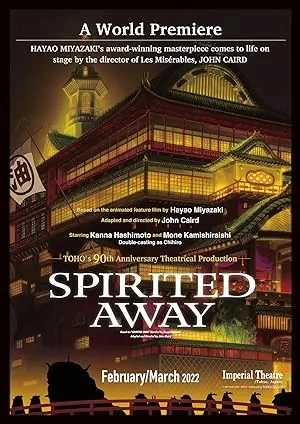 Spirited Away: Live on Stage (2022)