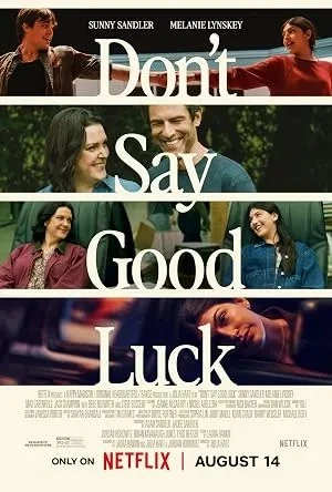 Don’t Say Good Luck (2026)