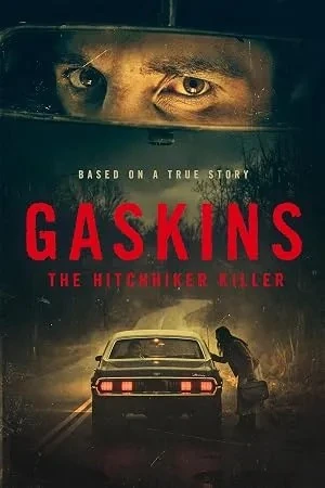 Gaskins: The Hitchhiker Killer (2026)
